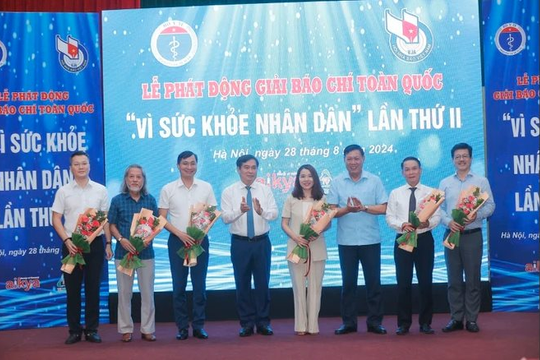 Giải báo chí toàn quốc “Vì sức khỏe nhân dân” lần thứ II chính thức được phát động