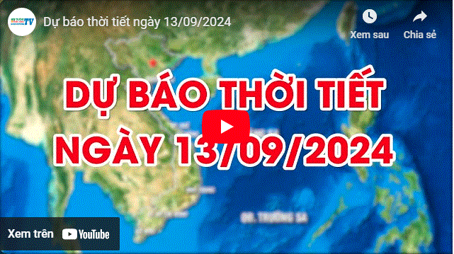 Dự báo thời tiết ngày 13/09/2024: Đêm và sáng có mưa rào