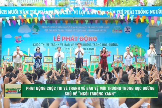 [VIDEO] Phát động Cuộc thi vẽ tranh về Bảo vệ môi trường trong học đường – chủ đề “Ngôi trường xanh"