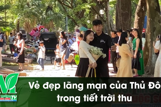 [VIDEO] Vẻ đẹp của Thủ Đô trong tiết trời thu