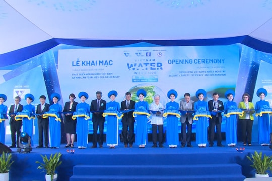 Vietnam Water Week 2024: Phát triển ngành Nước Việt Nam an ninh, an toàn, hiệu quả và hội nhập