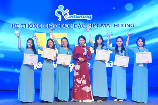 Hệ thống Giáo dục đặc biệt Mai Hương: 15 năm yêu thương và tự hào