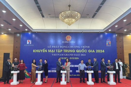 Phát động Chương trình “Khuyến mại tập trung quốc gia 2024 - Vietnam Grand Sale 2024”