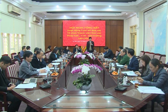 Tổng kết hoạt động cụm thi đua của các Tổ chức thành viên lĩnh vực Pháp luật - Y tế - Môi trường năm 2024