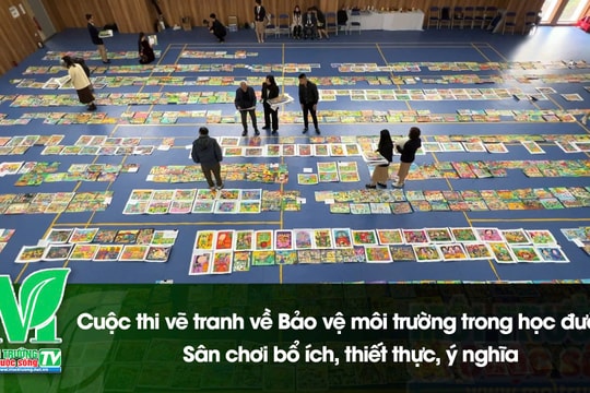 Cuộc thi vẽ tranh về Bảo vệ môi trường trong học đường - Sân chơi bổ ích, thiết thực, ý nghĩa