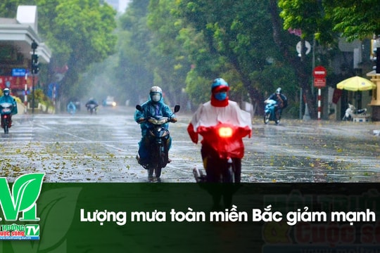 [VIDEO] Lượng mưa toàn miền Bắc giảm mạnh