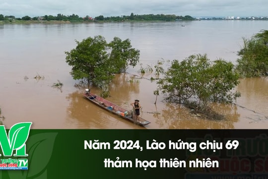 [VIDEO] Năm 2024, Lào hứng chịu 69 thảm họa thiên nhiên