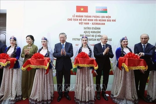 Tổng Bí thư dự lễ khánh thành phòng lưu niệm Chủ tịch Hồ Chí Minh với ngành dầu khí Việt Nam – Azerbaijan