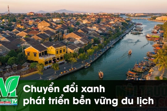 Chuyển đổi xanh để du lịch phát triển bền vững