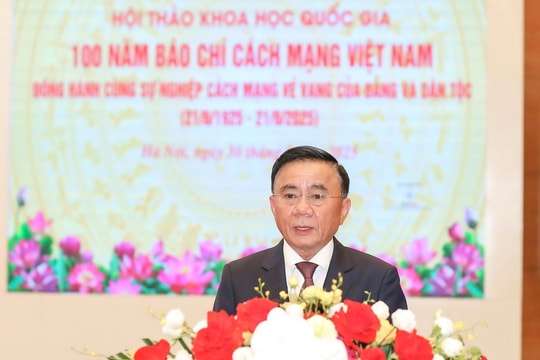 Hội thảo “100 năm Báo chí cách mạng Việt Nam đồng hành cùng sự nghiệp vẻ vang của Đảng và dân tộc”