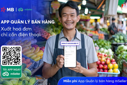 MB chính thức tặng miễn phí: App quản lý bán hàng, xuất hóa đơn điện tử chỉ cần điện thoại