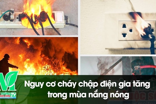 [VIDEO] Nguy cơ cháy chập điện gia tăng trong mùa nắng nóng