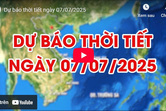 Dự báo thời tiết ngày 07/07/2025: Đêm có mưa vài nơi, ngày nắng
