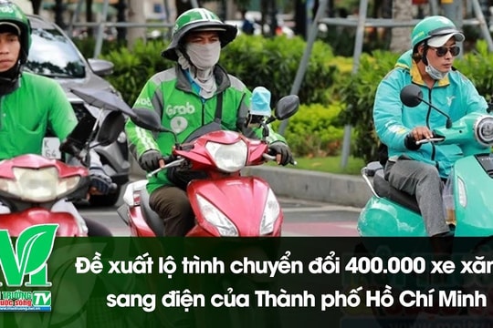 [VIDEO] Đề xuất lộ trình chuyển đổi 400.000 xe xăng sang điện của Thành phố Hồ Chí Minh