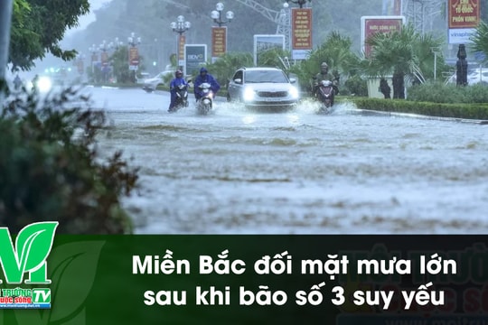 [VIDEO] Miền Bắc đối mặt mưa lớn sau khi bão số 3 suy yếu