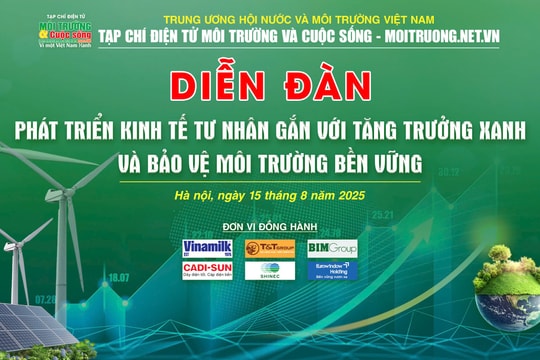 Sắp diễn ra Diễn đàn “Phát triển kinh tế tư nhân gắn với tăng trưởng xanh và bảo vệ môi trường bền vững”