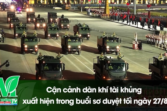 [VIDEO] Cận cảnh dàn khí tài khủng xuất hiện trong buổi sơ duyệt tối ngày 27/8