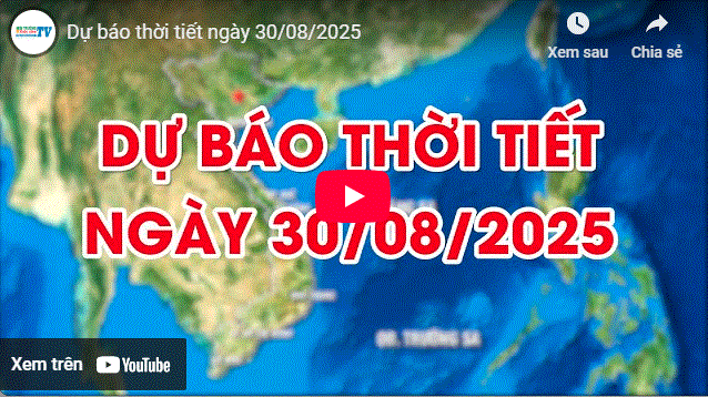 Dự báo thời tiết ngày 30/8/2025: Có mưa rải rác