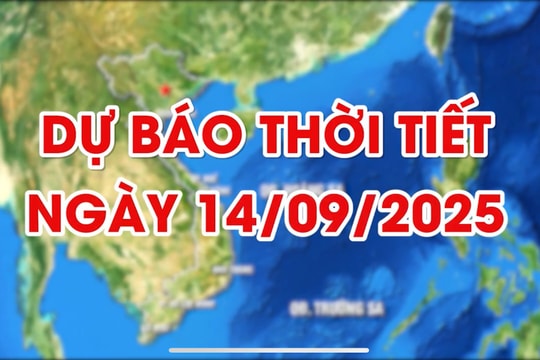 Dự báo thời tiết ngày 14/9/2025: Ngày nắng, chiều tối mưa dông