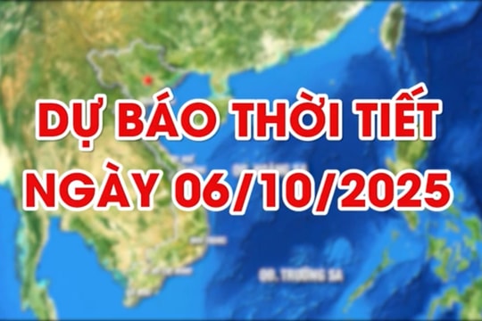 Dự báo thời tiết ngày 06/10/2025: Mưa lớn diện rộng