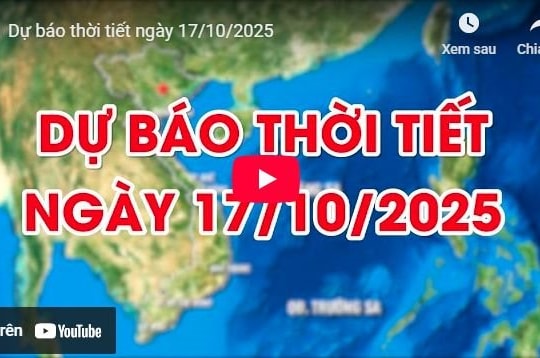 Dự báo thời tiết ngày 17/10/2025: Đêm và sáng có mưa rào, ngày nắng