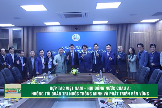 [VIDEO] hợp tác Việt Nam – Hội đồng Nước châu Á: Hướng tới quản trị nước thông minh và phát triển bền vững