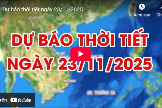 Dự báo thời tiết ngày 23/11/2025: Có mây, đêm không mưa, ngày nắng