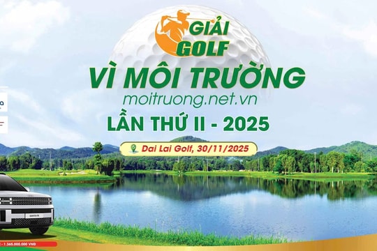Sắp khởi tranh Giải Golf "Vì môi trường" lần thứ II - 2025