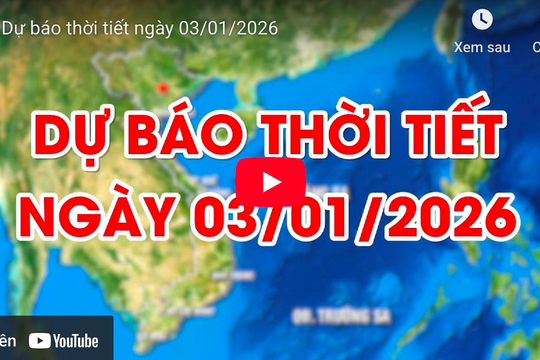 Dự báo thời tiết ngày 03/01/2026: Nhiều mây, có mưa vài nơi, rét đậm