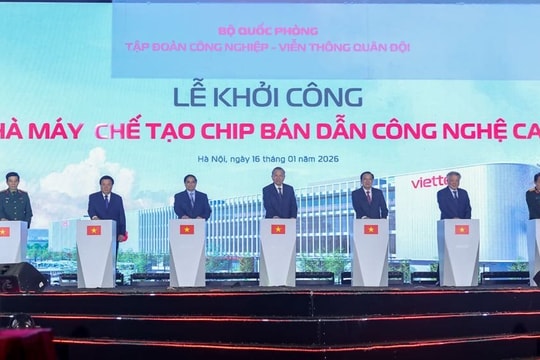 Khởi công nhà máy chế tạo chip bán dẫn đầu tiên: Việt Nam chính thức bước vào “lõi” công nghệ cao