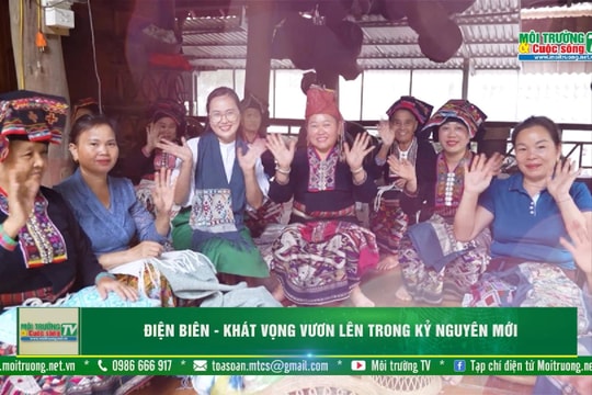 [VIDEO] Điện Biên - Khát vọng vươn lên trong kỷ nguyên mới