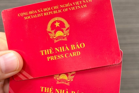 Thẻ nhà báo kỳ hạn 2021-2025 được gia hạn sử dụng thêm 3 tháng