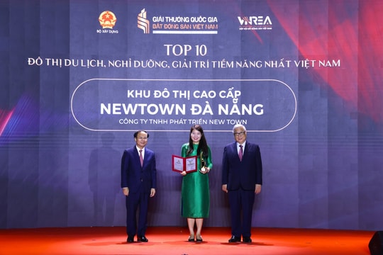 Khu đô thị cao cấp Newtown được vinh danh Top 10 đô thị du lịch, nghỉ dưỡng, giải trí tiềm năng nhất Việt Nam