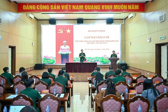 Giao lưu hữu nghị quốc phòng biên giới Việt Nam - Lào lần thứ ba sẽ diễn ra từ ngày 9-10/7