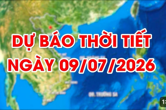 Dự báo thời tiết ngày 09/07/2026: Có mưa rào và dông rải rác