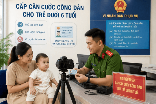 Từ 01/9/2026, trẻ dưới 6 tuổi được làm thẻ căn cước ngay trong quy trình khai sinh liên thông