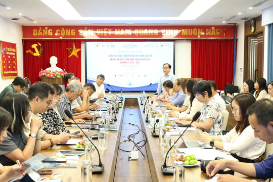 Tuần lễ ngành Nước Việt Nam 2026: Mở rộng hợp tác quốc tế, chuyển đổi số và phát triển bền vững