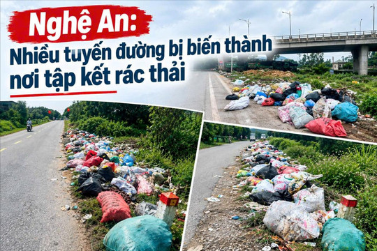Nghệ An: Nhiều tuyến đường bị biến thành nơi tập kết rác thải