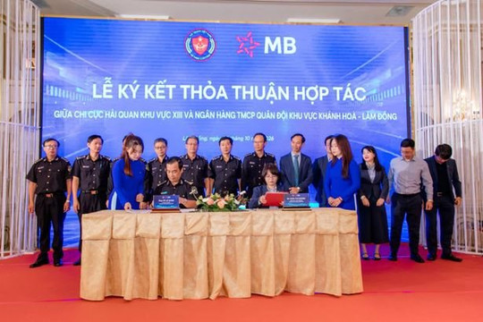 MB và Chi cục Hải quan khu vực XIII ký kết hợp tác, đồng hành cùng doanh nghiệp xuất nhập khẩu trong kỷ nguyên số