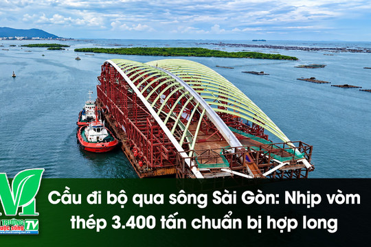 [VIDEO] Cầu đi bộ qua sông Sài Gòn: Nhịp vòm thép 3.400 tấn chuẩn bị hợp long
