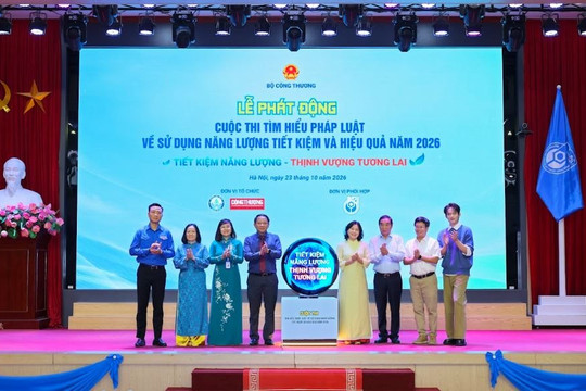 Phát động Cuộc thi “Tìm hiểu pháp luật về sử dụng năng lượng tiết kiệm và hiệu quả” năm 2026